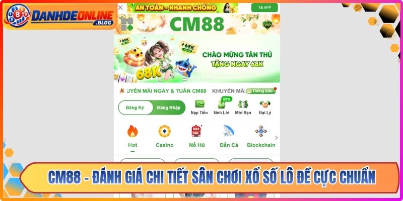 Cm88 - Đánh Giá Chi Tiết Sân Chơi Xổ Số Lô Đề Cực Chuẩn 1 Cm88 - Đánh Giá Chi Tiết Sân Chơi Xổ Số Lô Đề Cực Chuẩn