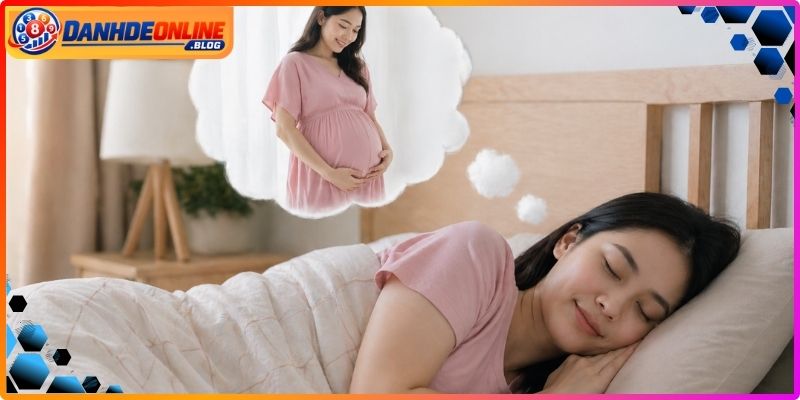 Giải mã chi tiết ý nghĩa điềm báo chiêm bao cấn bầu