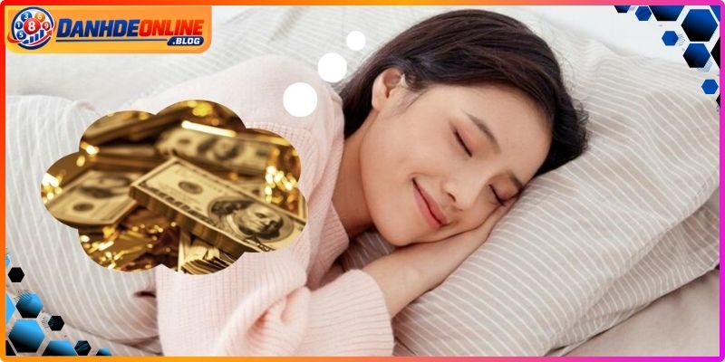 Những bối cảnh chiêm bao về tài sản thường gặp nhất