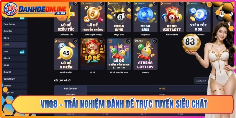 Đánh Đề Online ⭐️ Top 10 Trang Chơi Lô Đề Trực Tuyến 1 Ăn 99.5 3 VNQ8 - Trải nghiệm đánh đề trực tuyến siêu chất