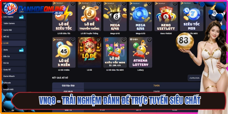 Đánh Đề Online 4 VNQ8 - Trải nghiệm đánh đề trực tuyến siêu chất